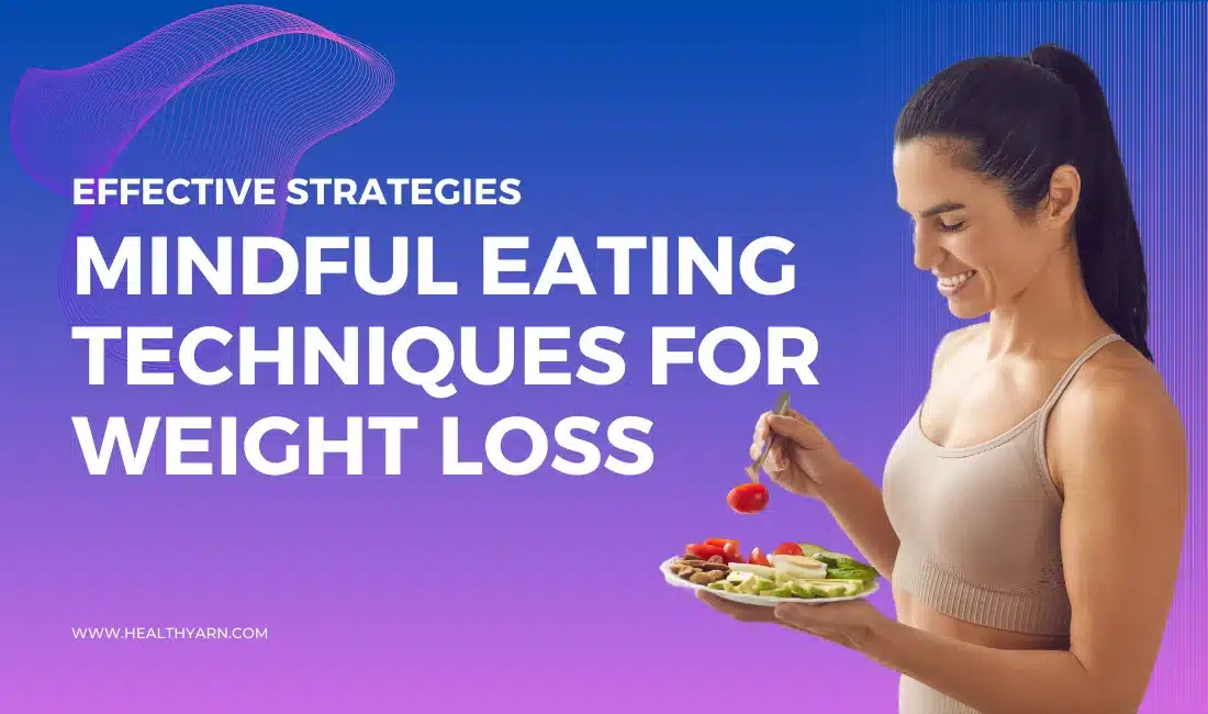 Mindfulness and Weight Loss: How Being Present Can Help