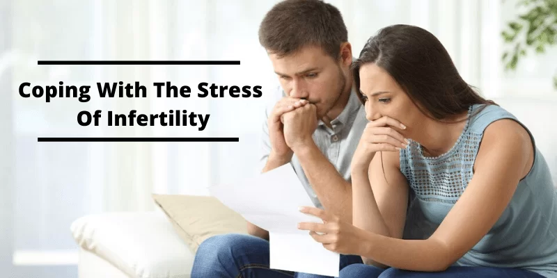 Coping with Infertility: Support Systems and Resources